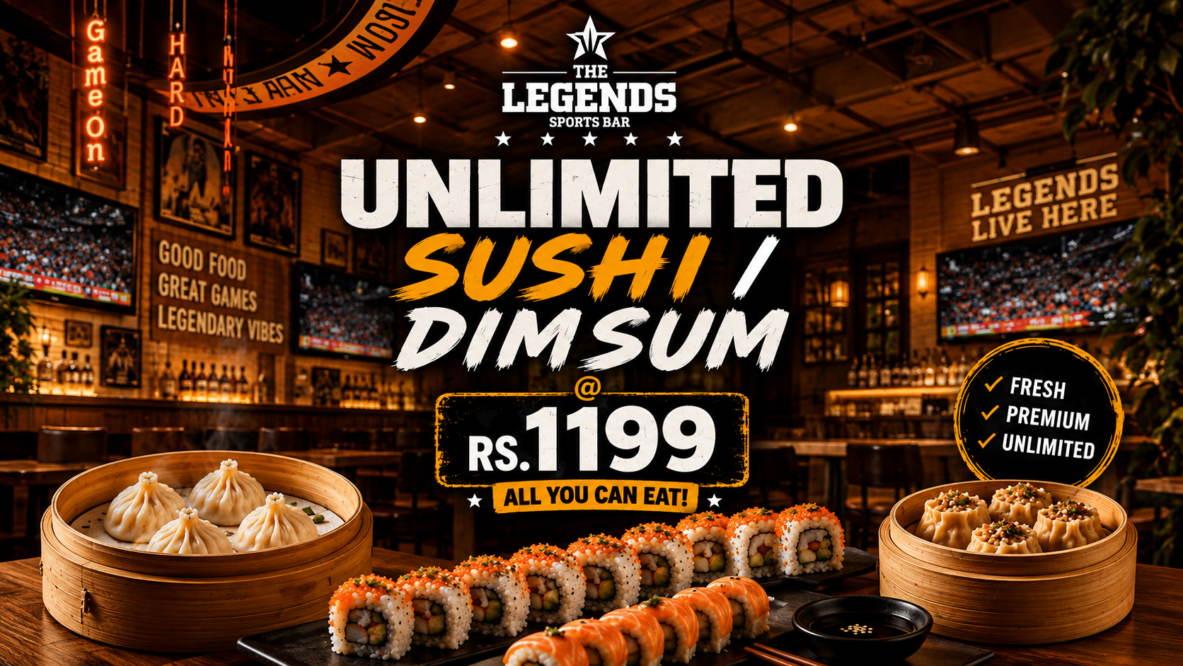 UNLIMITED SUSHI DIMSUM AT THE LEGENDS SPORTS BAR
