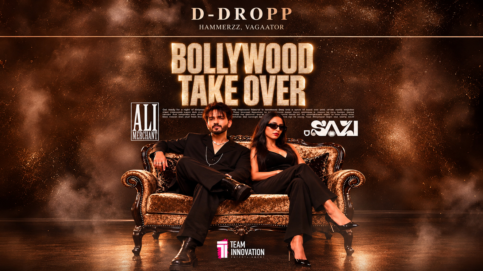 BOLLYWOOD TAKE OVER FEATURING ALI MERCHANT AND SAZI