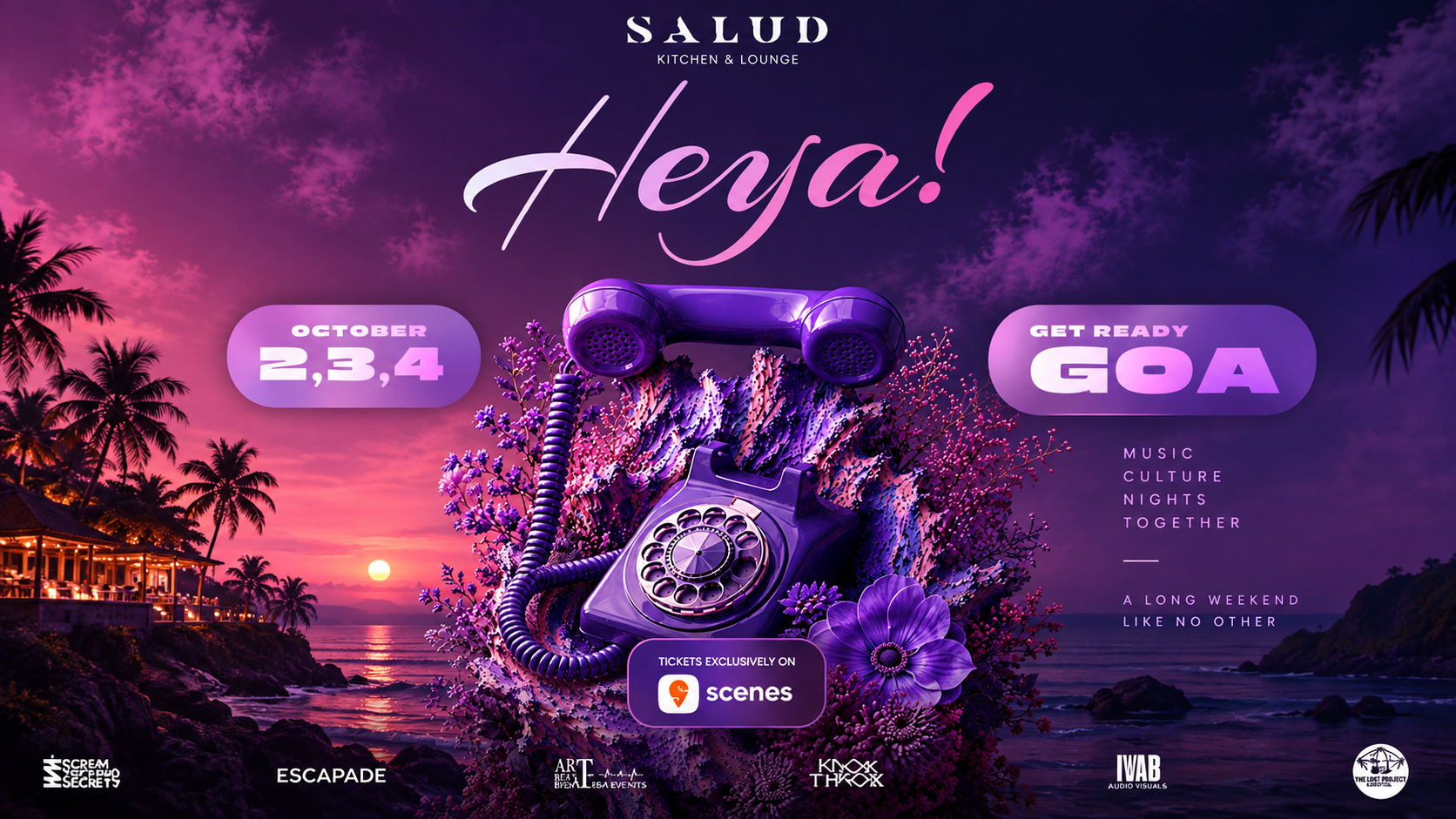 HEYA LONG WEEKEND FEST AT SALUD