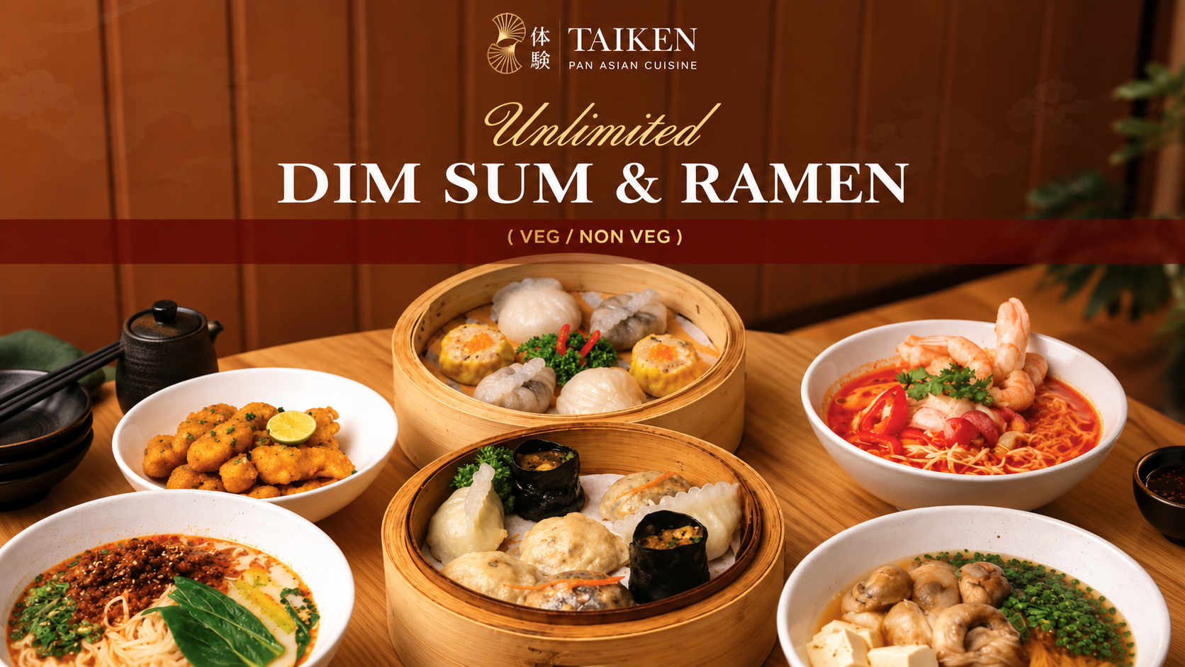 UNLIMITED DIM SUM AND RAMEN AT TAIKEN