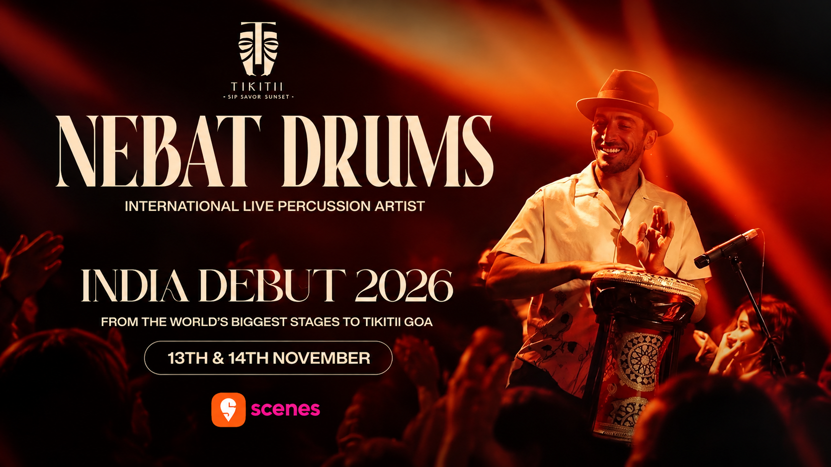 NEBAT DRUMS INDIA DEBUT AT TIKITII