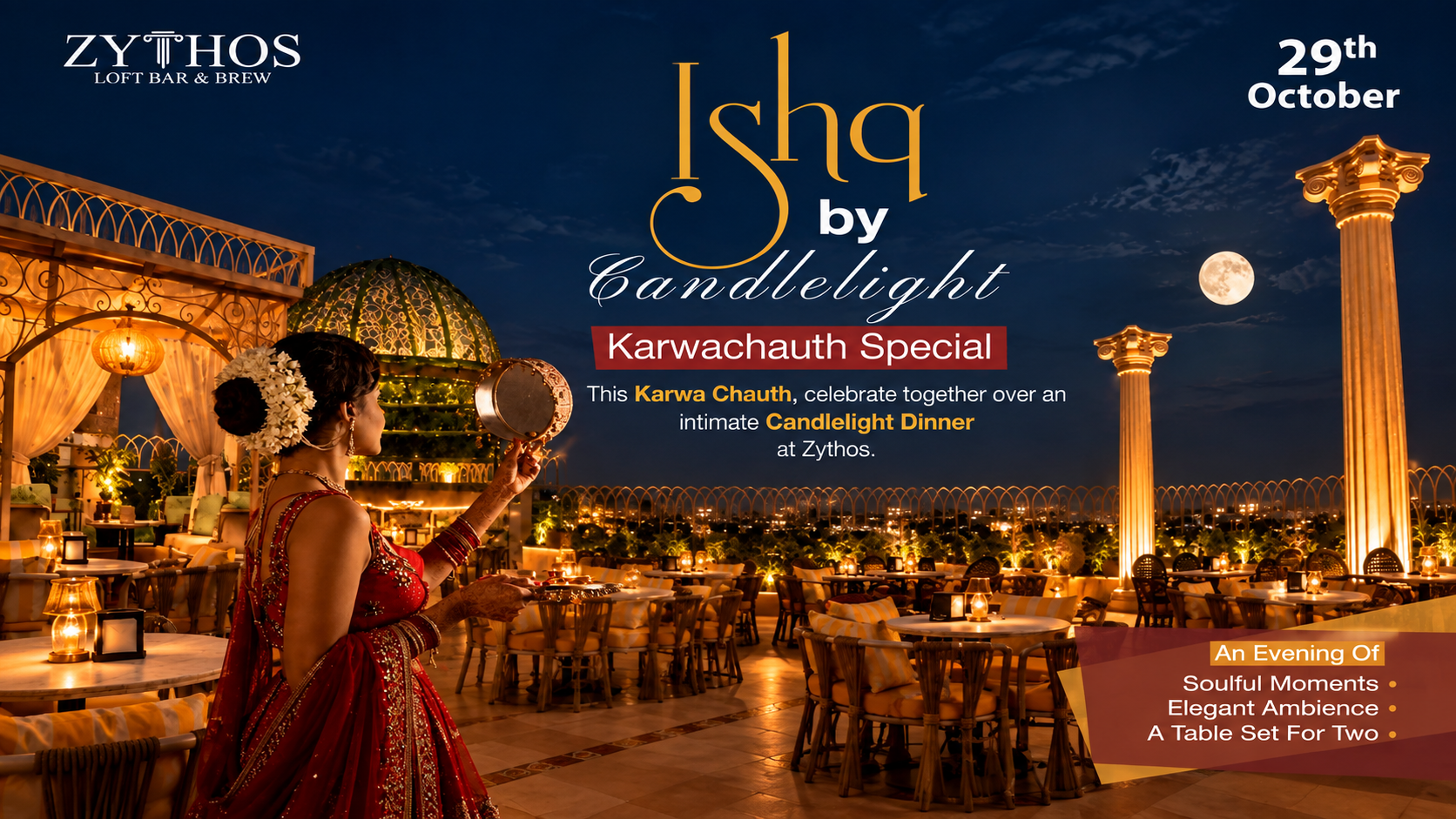 ISHQ BY CANDLELIGHT - KARWACHAUTH SPECIAL AT ZYTHOS