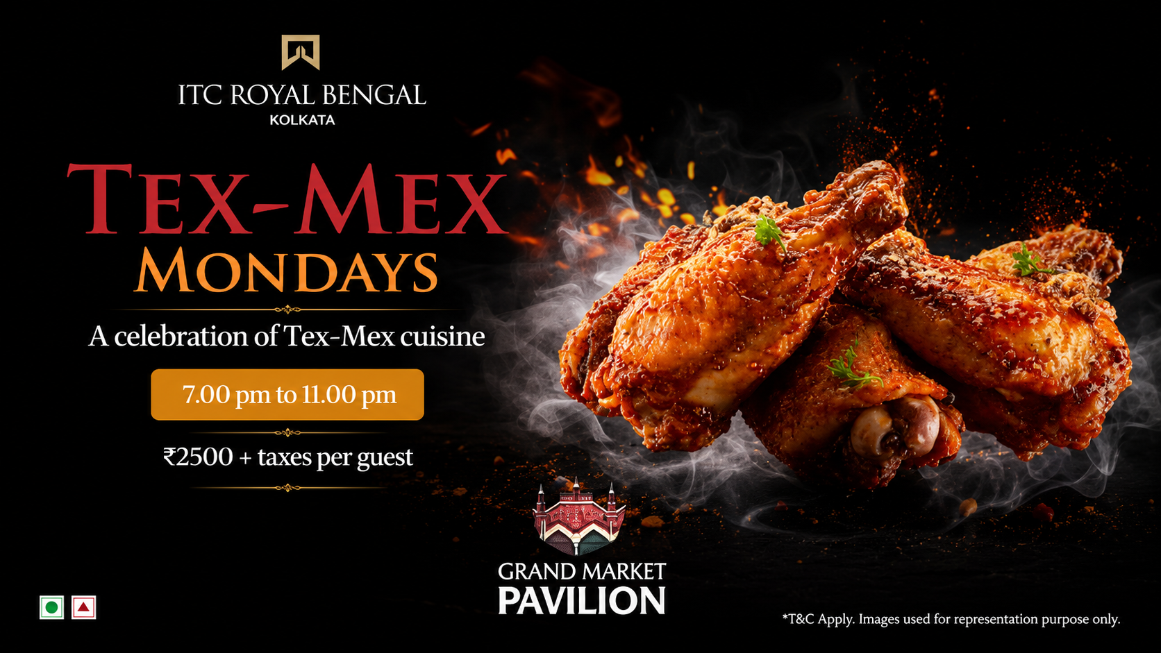 TEX-MEX MONDAYS AT GRAND MARKET PAVILION ITC ROYAL BENGAL