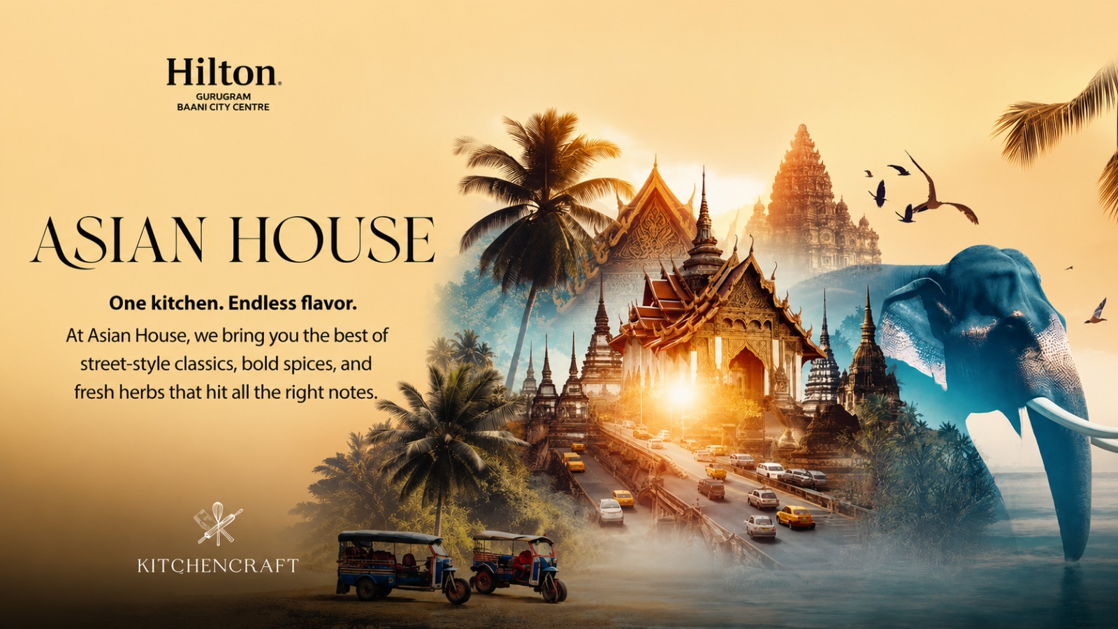 ASIAN HOUSE AT KITCHEN CRAFT HILTON