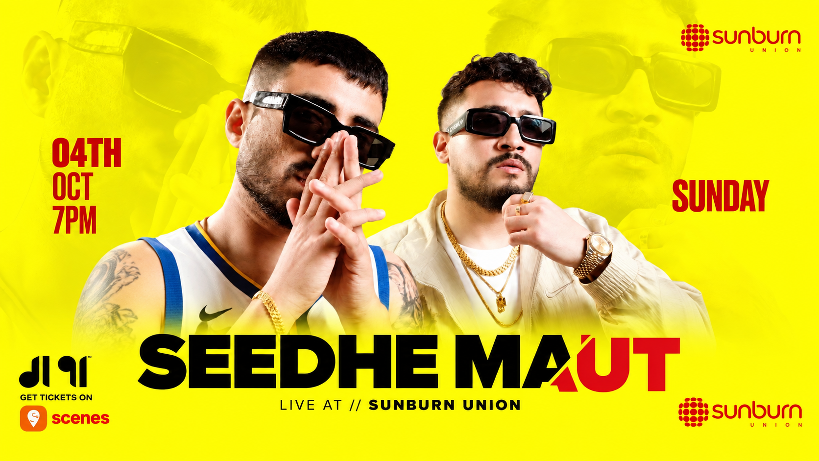 SEEDHE MAUT LIVE AT SUNBURN UNION