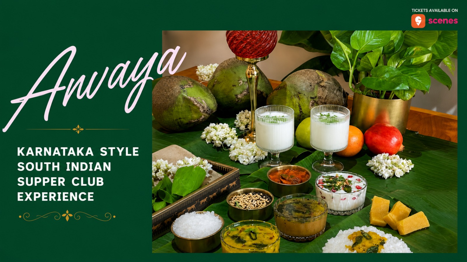 ANVAYA - KARNATAKA STYLE SOUTH INDIAN SUPPER CLUB EXPERIENCE
