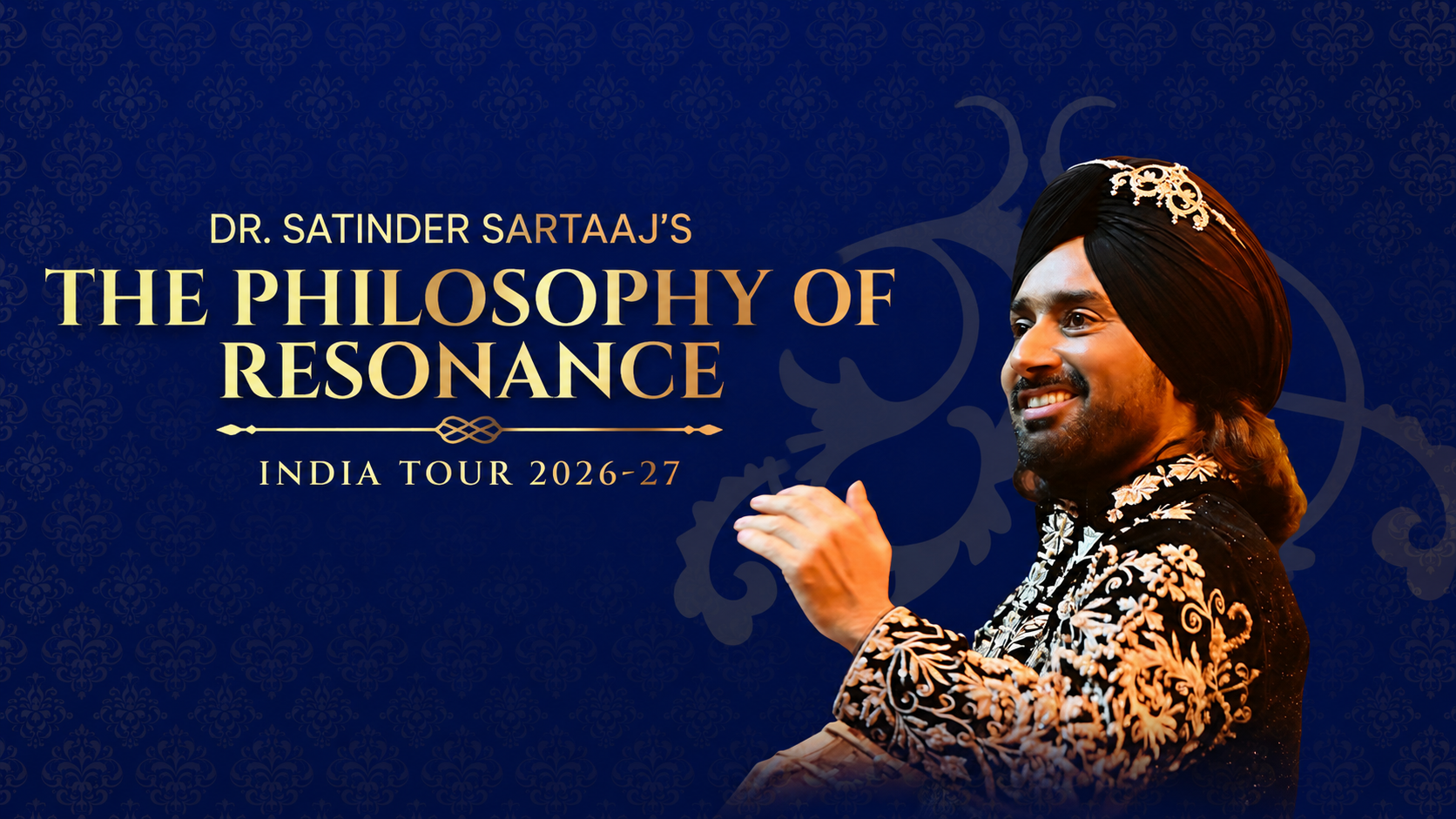 The Philosophy of Resonance Tour 2026-27 | Dr. Satinder Sartaaj Live
