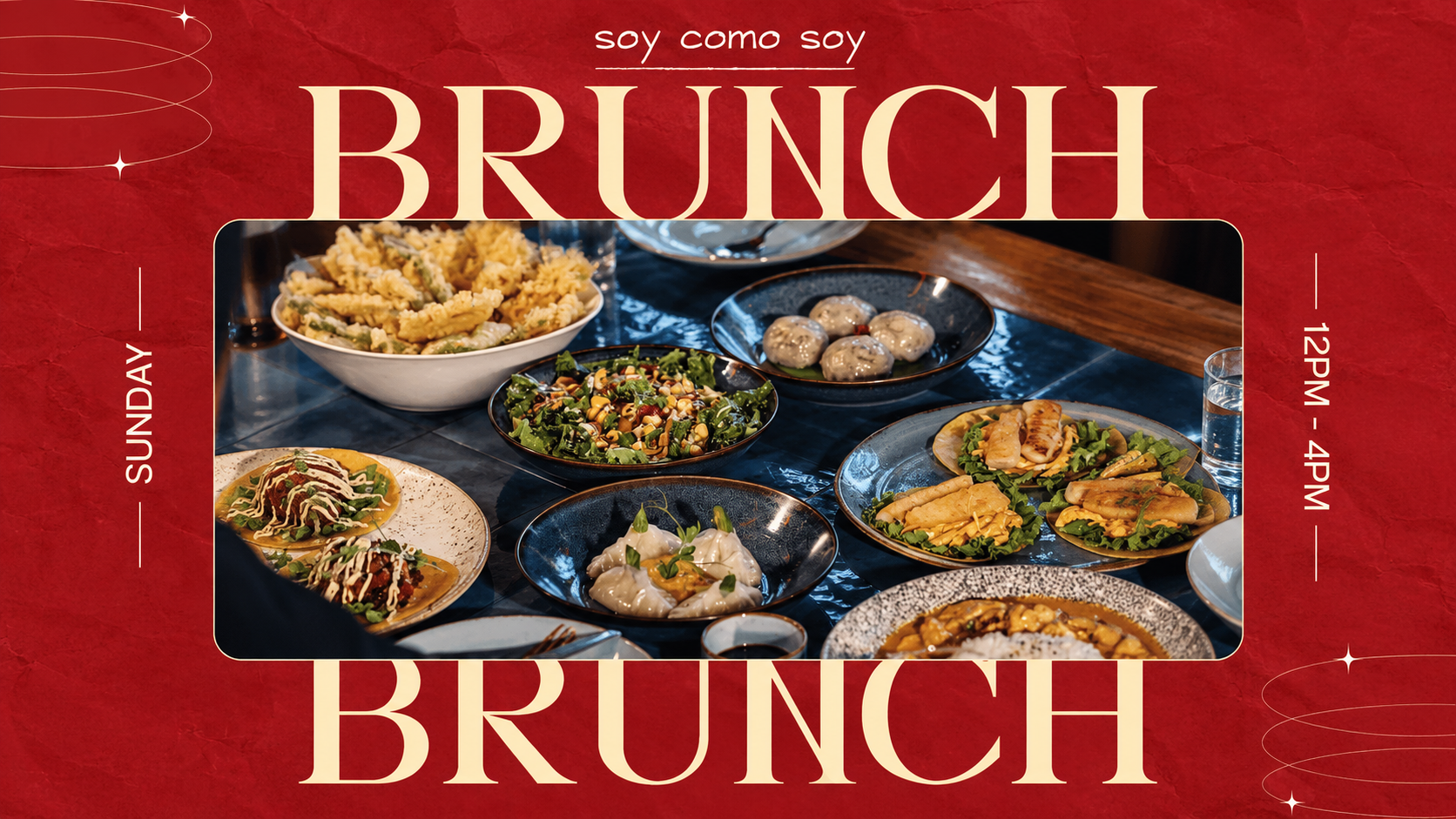 SUNDAY BRUNCHES AT SOY COMO SOY