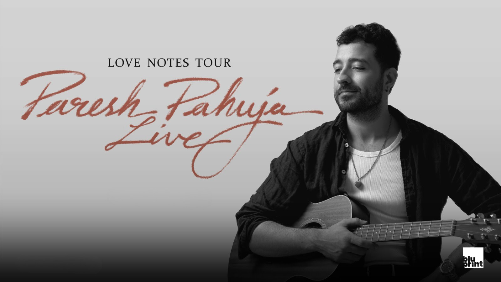 Paresh Pahuja Live - The Love Notes Tour