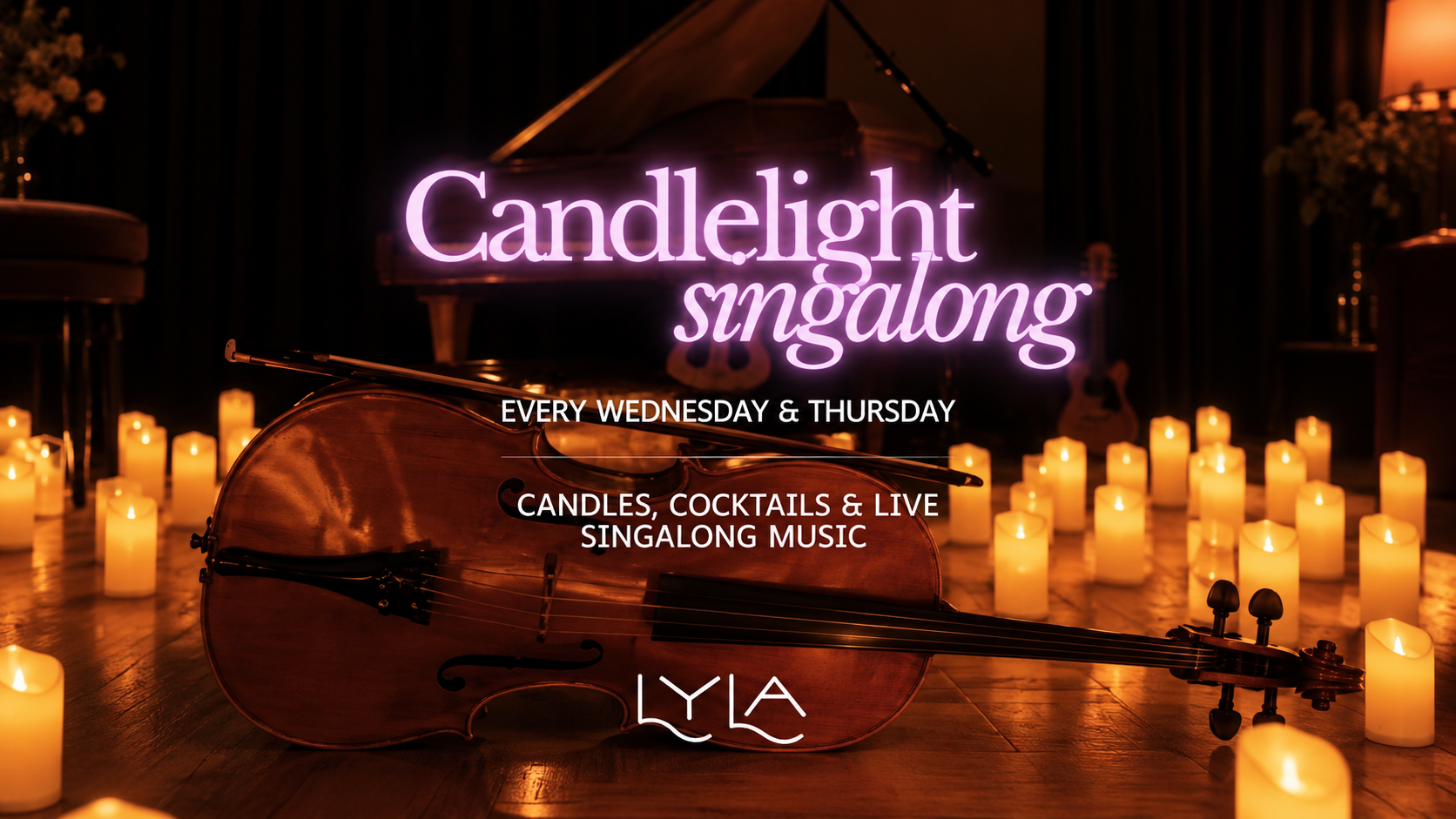 CANDLELIGHT SINGALONG AT LYLA BOMBAY