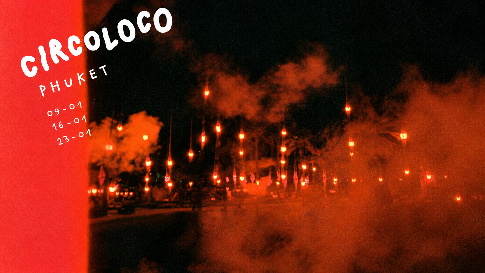 Circoloco Thailand 2027