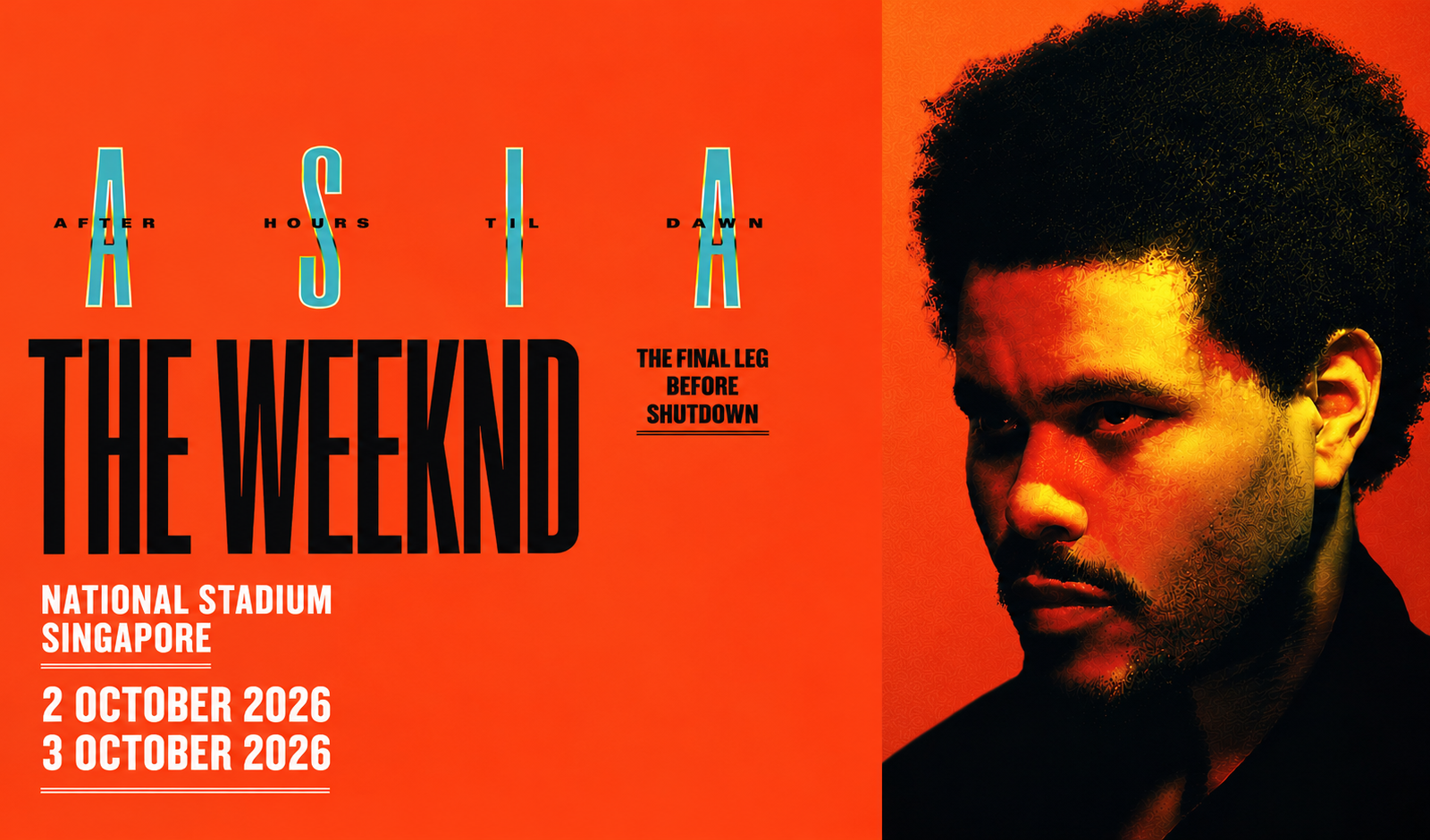 The Weeknd: After Hours Til Dawn Tour - National Stadium  Singapore