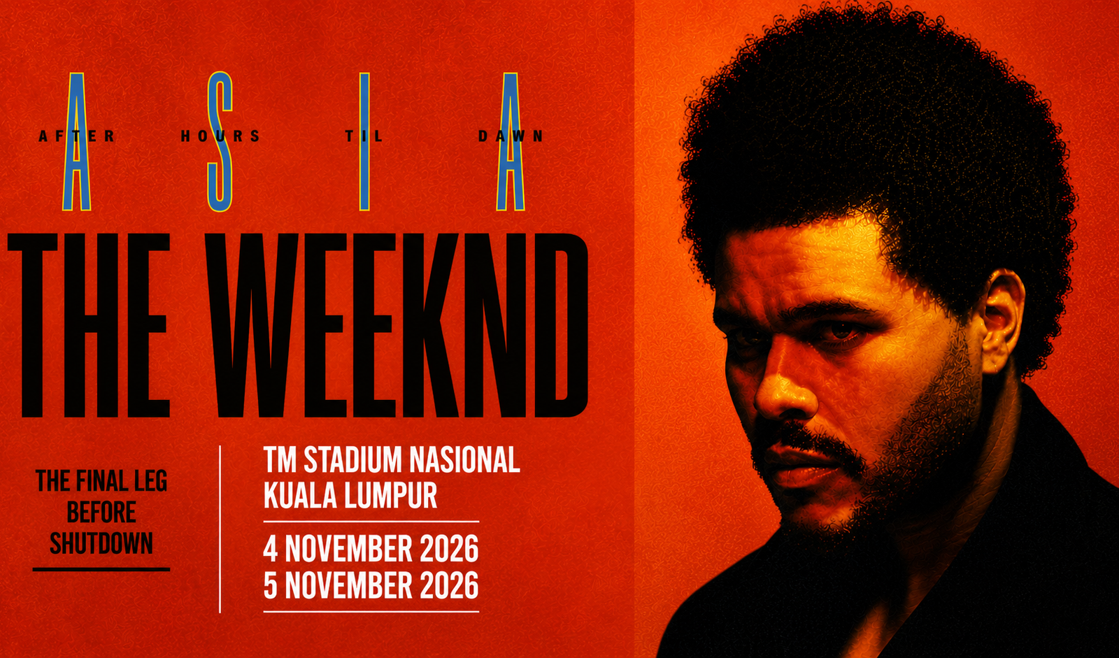 The Weeknd: After Hours Til Dawn Tour -  TM Stadium Nasional Kuala Lumpur
